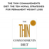 929-Stephen-Gullo---The-Thin-Commandments-Diet-The-Ten-No-Fail-Strategies-For-Permanent-Weight-Loss