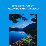 93-Abraham-Hicks---2010-02-13---Art-of-Allowing-San-Francisco