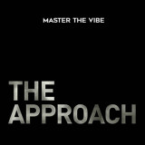 93-The-Approach---Master-the-Vibe