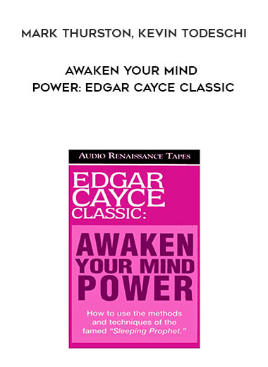 935-Mark-Thurston-Kevin-Todeschi---Awaken-Your-Mind-Power-Edgar-Cayce-Classic.jpg