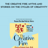946-Clarissa-Pinkola-Estes---The-Creative-Fire-Myths-and-Stories-On-The-Cycles-Of-Creativity