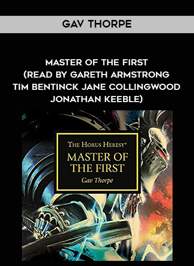 95-Gav-Thorpe---Master-Of-The-First-read-by-Gareth-Armstrong---Tim-Bentinck---Jane-Collingwood---Jonathan-Keeble.jpg