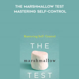 953-Walter-Mischel---The-Marshmallow-Test-Mastering-Self-Control
