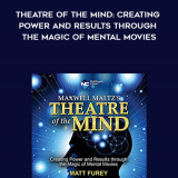 954-Matt-Furey---Theatre-Of-The-Mind-Creating-Power-And-Results-Through-The-Magic-Of-Mental-Movies