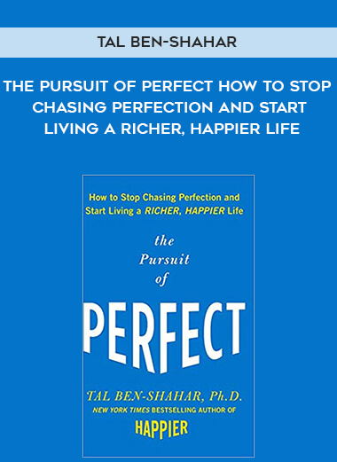 965-Tal-Ben-Shahar---The-Pursuit-Of-Perfect-How-To-Stop-Chasing-Perfection-And-Start-Living-A-Richer-Happier-Life.jpg