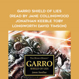 98-James-Swallow---Garro---Shield-Of-Lies-read-by-Jane-Collingwood---Jonathan-Keeble---Toby-Longworth---David-Timson