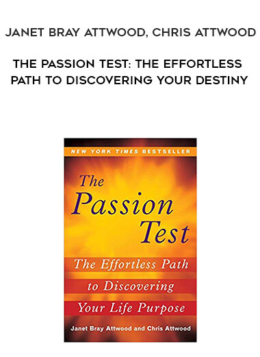 991-Janet-Bray-Attwood-Chris-Attwood---The-Passion-Test-The-Effortless-Path-To-Discovering-Your-Destiny.jpg