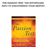 991-Janet-Bray-Attwood-Chris-Attwood---The-Passion-Test-The-Effortless-Path-To-Discovering-Your-Destiny