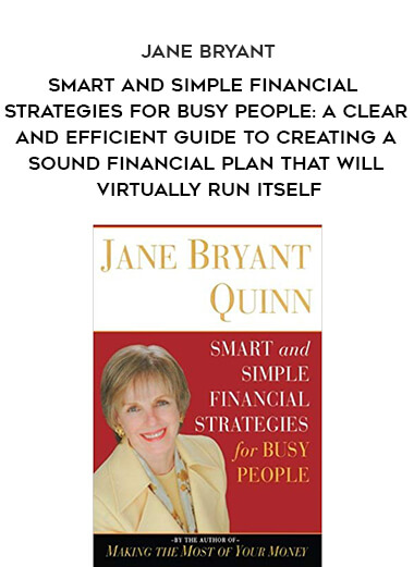 993-Jane-Bryant---Smart-And-Simple-Financial-Strategies-For-Busy-People-A-Clear-And-Efficient-Guide-To-Creating-A-Sound-Financial-Plan-That-Will-Virtually-Run-Itself.jpg