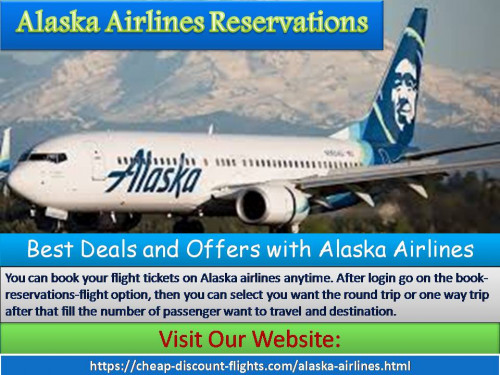 Alaska airlines has many destination, you will go and feeling relax because Alaska airlines provide full package, so you can book your flight ticket on call Alaska Airlines Reservations Number or visit here: https://cheap-discount-flights.com/alaska-airlines.html
