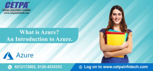 Best Azure Training Course provided by Cetpa Infotech which is the best It Training Company In Delhi NCR. Microsoft’s Cloud Computing platform is known as Azure. It is a blend of services for designing, deploying and managing applications that run in Microsoft’s secure global data centers. Nearly any software that can be created can be written to get the advantage of Azure services and can run in the Microsoft Cloud.If you want to learn Azure Course In Noida Call now 9212172602.