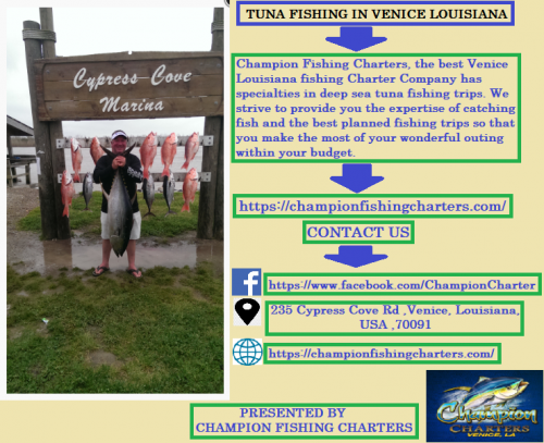 Champion Fishing Charters, the best Venice Louisiana fishing Charter Company has specialties in deep sea tuna fishing trips. We strive to provide you the expertise of catching fish and the best planned fishing trips so that you make the most of your wonderful outing within your budget. Visit,https://bit.ly/2JOI60S