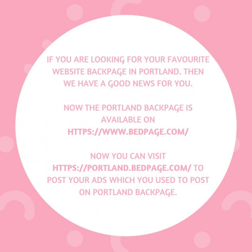 As one of the most loved sites for classifieds posting, Backpage, a multilingual and widely available site with an adult section included is currently shut.

The issue was that people in different sex work professions had a chance to post their listings online which is illegal almost everywhere.

If you are looking for your favourite website backpage in Portland. Then we have a good news for you.

Now the Portland backpage is available on https://www.bedpage.com/

Now you can visit https://portland.bedpage.com/ to post your ads which you used to post on Portland backpage.