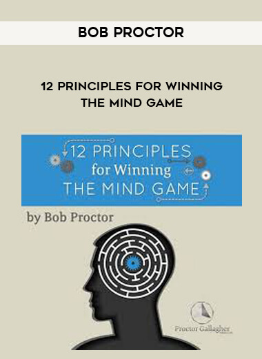 Bob-Proctor---12-Principles-For-Winning-The-Mind-Game.jpg