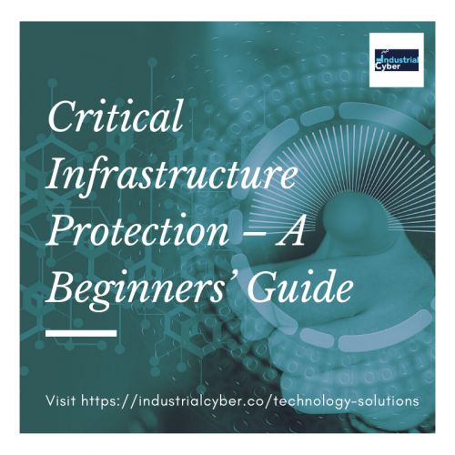 Critical-Infrastructure-Protection--A-Beginners-Guide.png