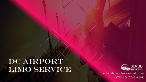 DC Airport Limo Service