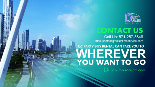 DC Party Bus Rental Can Take You to Wherever You Want to Go