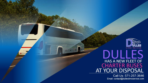 Dulles Has A New Fleet of Charter Buses at Your Disposal