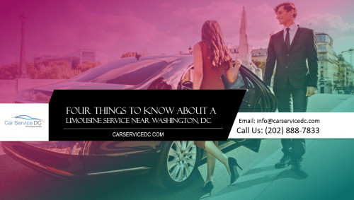 FOUR-THINGS-TO-KNOW-ABOUT-A-LIMOUSINE-SERVICE-NEAR-WASHINGTON-DC.jpg