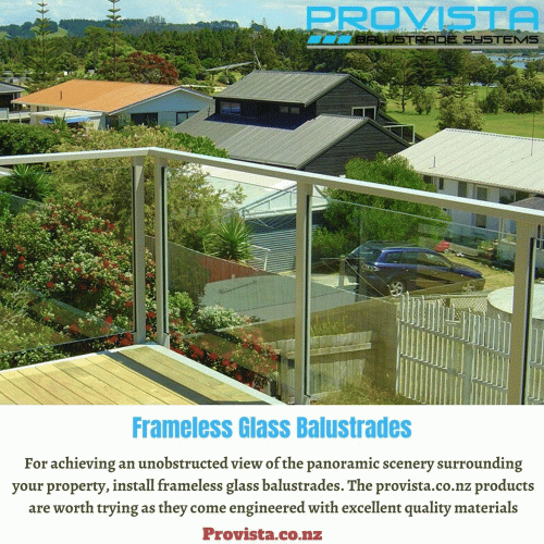 For achieving an unobstructed view of the panoramic scenery surrounding your property, install frameless glass balustrades. For more details, visit:https://provista.co.nz/frameless-glass-balustrade/