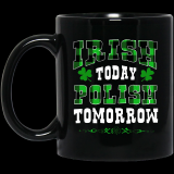Funny-St-Patrick-Day-Shirt-Irish-Today-Polish-Tomorrow-11