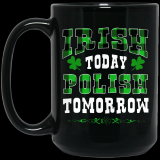 Funny-St-Patrick-Day-Shirt-Irish-Today-Polish-Tomorrow-15