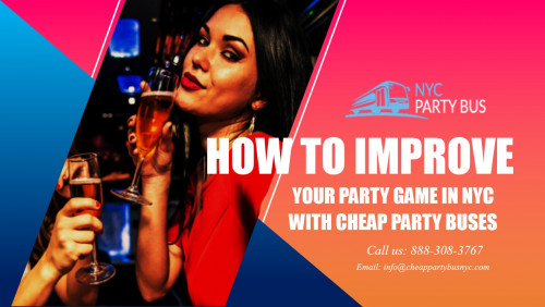 How-to-Improve-Your-Party-Game-in-NYC-with-Cheap-Party-Buses.jpg