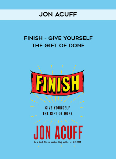 Jon-Acuff---Finish---Give-Yourself-The-Gift-Of-Done.jpg