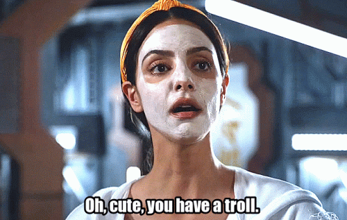 LOT-06---oh-cute-you-have-a-troll.gif