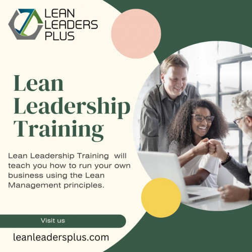 Lean Leadership Training  will teach you how to run your own business using the Lean Management principles.