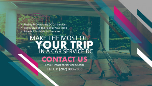Make-the-Most-of-Your-Trip-in-A-Car-Service-DC.jpg