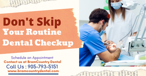 Routine-Dental-Checkups-By-BramCountry-Dental.png