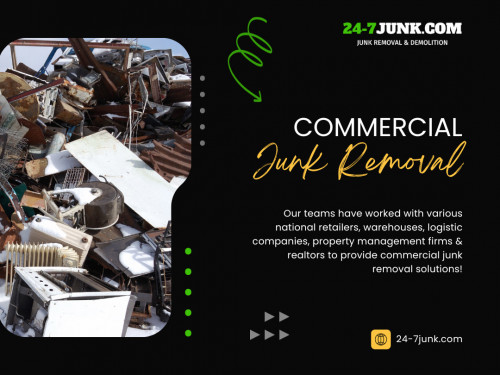 It's crucial to ensure that the commercial Junk Removal Palatine IL you choose is properly licensed and insured. A licensed company is more likely to follow local regulations and safety standards.

Official Website: https://24-7junk.com

Click Here For More Information: https://24-7junk.com/commercial-junk-removal

Google Business Site: https://24-7junkcom-junk-removal-demolition.business.site/

Address: 1595 W Dunbar, Inverness Illinois 60087, United State

Tell: (773) 309-6966

Find Us On Google Map: https://goo.gl/maps/ckkJnguvve98143W9

Our Profile: https://gifyu.com/247junk
More Images: 
https://tinyurl.com/2s4ae3h6
https://tinyurl.com/urjmt8sw
https://tinyurl.com/4p86c289
https://tinyurl.com/3r9spfv2