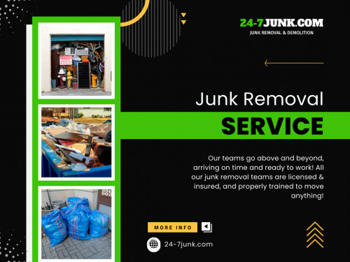 One of the most significant advantages of using our junk removal services is that you'll regain valuable space in your home or workplace. Find more about us by searching for a junk removal service near me.

Official Website: https://24-7junk.com

Google Business Site: https://24-7junkcom-junk-removal-demolition.business.site/

Address: 1595 W Dunbar, Inverness Illinois 60087, United State

Tell: (773) 309-6966

Find Us On Google Map: https://goo.gl/maps/ckkJnguvve98143W9

Our Profile: https://gifyu.com/247junk
More Images: 
https://tinyurl.com/32tw3but
https://tinyurl.com/ymv382y3
https://tinyurl.com/6hbj8vmd
https://tinyurl.com/r9ytmy3h