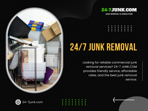 We are a 24/7 Junk Removal service and offer reliable and cost-effective commercial junk removal services that cater to the specific needs of your business.

Official Website: https://24-7junk.com

Google Business Site: https://24-7junkcom-junk-removal-demolition.business.site/

Address: 1595 W Dunbar, Inverness Illinois 60087, United State

Tell: (773) 309-6966

Find Us On Google Map: https://goo.gl/maps/ckkJnguvve98143W9

Our Profile: https://gifyu.com/247junk
More Images: 
https://tinyurl.com/ymv382y3
https://tinyurl.com/6hbj8vmd
https://tinyurl.com/yfynprnv
https://tinyurl.com/r9ytmy3h
