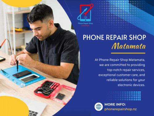At Phone Repair Shop Matamata, we understand the importance of your phone and strive to provide top-notch services that exceed your expectations. With phone repair shop Matamata you can trust that your phone will be in good hands. 

Official Website: https://phonerepairshop.nz

For more info visit here: https://phonerepairshop.nz/phone-repair-services

Google Business Site: https://phone-repair-shop-matamata.business.site

Contact: Phone Repair Shop MataMata
Address: 3 Matai Avenue, Matamata Waikato 3400, New Zealand
Contact Number: +64225031415

Find Us On Google Map: http://maps.app.goo.gl/2zmLncFPVe3GWAec7

Our Profile: https://gifyu.com/phonerepairshop

More Images: https://tinyurl.com/ysmyxuyf
https://tinyurl.com/ypxwsmvn
https://tinyurl.com/yu67wqk8
https://tinyurl.com/ypb9d3pb