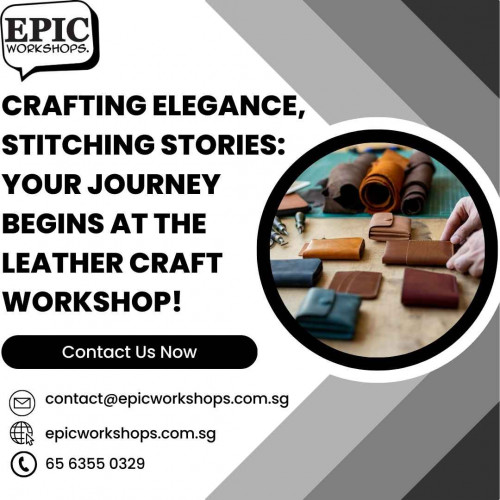 Crafting Elegance, Stitching Stories Your Journey Begins at the Leather Craft Workshop!