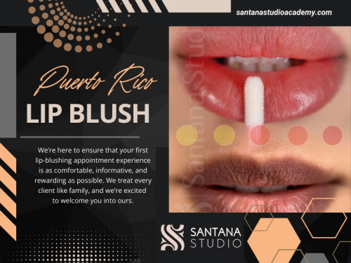 Finding the best Puerto Rico lip blush Studio is essential in achieving the pout perfection you desire. 

A combination of thorough research, studio reputation, technician expertise, and safety standards will guide you toward making an informed decision. Remember, your lips deserve the best, and choosing a reputable studio ensures that your lip-blushing journey is not just a procedure but a delightful experience in enhancing your natural beauty.

Visit Our Website : https://santanastudioacademy.com/lip-blushing

Santana Studio LLC

Location : 1022 Calle Mejía, Reparto Mejía, Manatí PR 00674
Email Us : santanastudiollc.info@gmail.com
Appointments : +1 787-631-7154
Find Us On Google Map:
https://maps.app.goo.gl/agwpd4o41YY6Vmmr5

Our Profile: https://gifyu.com/santanastudio

See More:

https://is.gd/0IsUYO
https://is.gd/x8rMCE
https://is.gd/U27aP2
https://is.gd/CuaXDx