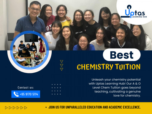 Chemistry can be challenging, and finding the right tuition is crucial to building a strong foundation. Whether you're struggling with basic concepts or aiming for advanced understanding, the best chemistry tuition can make all the difference. 

Official Website : https://uptas.sg/

#1 Best Chemistry Tuition - A Level & O Level Chem Tuition - Uptas Learning Hub
Address: 209 New Upper Changi Rd, #03-647, Singapore 460209
Phone: +6591705114

Find Us On Google Map : https://maps.app.goo.gl/N463ZdRAYhomrAeT6

Business Site: https://uptas-learning-hub-pte-ltd.business.site

Our Profile: https://gifyu.com/uptassg

More Images:
https://tinyurl.com/3ed3nazx
https://tinyurl.com/2ewjd2b9
https://tinyurl.com/bdcsxcm8
https://tinyurl.com/4waee62t