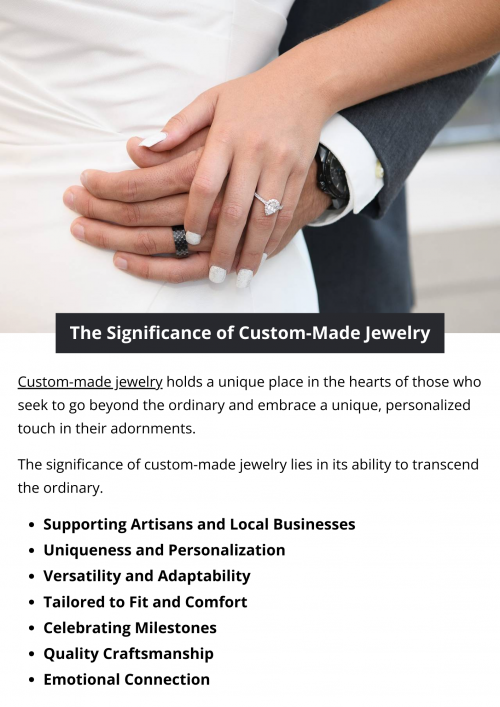 Custom-made jewelry holds immense significance, offering a unique and personalized expression of individuality. Beyond mere adornment, these pieces forge emotional connections, celebrating milestones and embodying craftsmanship. To know more visit here https://www.futerbrosjewelers.com/blog-post/the-art-of-custom-made-jewelry-design-your-dream-at-futer-bros-jewelers
