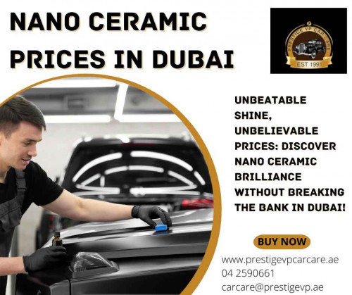 Nano Ceramic Prices In Dubai