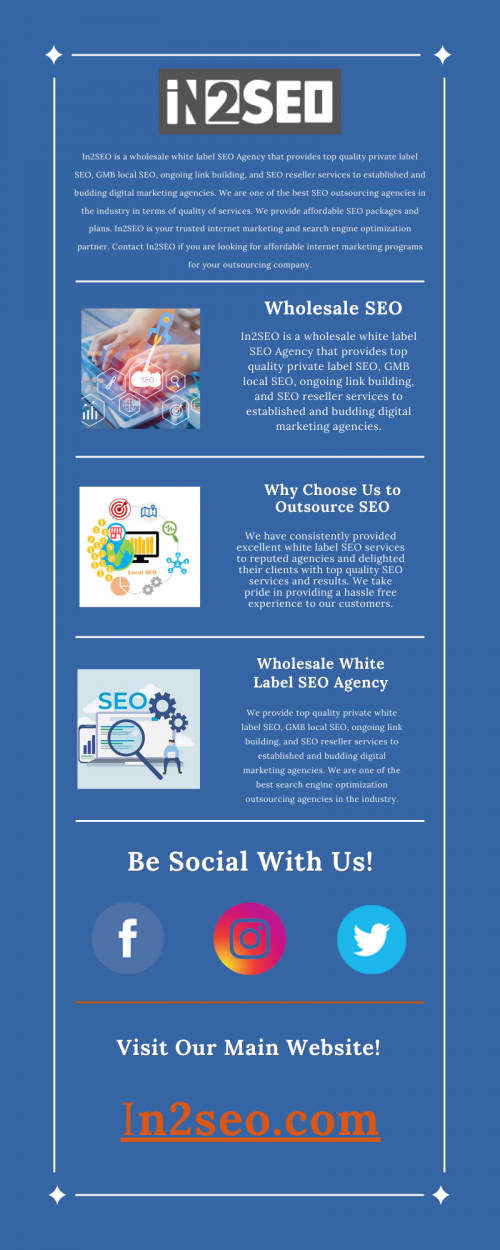 We provide top quality private white label SEO, GMB local SEO, ongoing link building, and DFY SEO reseller services to established and budding digital marketing agencies. We are one of the best search engine optimization outsourcing agencies in the industry. We provide affordable white label SEO packages and plans – we have something for everyone, whether it be a full-on competitive keyword ranking project or just some regular white label SEO maintenance of a blog. In2SEO is your trusted internet marketing, search engine optimization and white label GMB local SEO outsource partner. Visit here : https://in2seo.com/