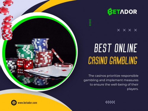 The best online casino gambling platform provides exciting bonuses and promotions to attract and retain players. These bonuses can make a huge difference to your bankroll and increase your chances of winning big. Common bonuses include welcome bonuses for new players, free spins, and loyalty rewards for regular patrons.

Official Website: https://www.betador.com/

Our Profile: https://gifyu.com/betador

More Photos:

https://tinyurl.com/yry6su7u
https://tinyurl.com/yrz93dk7
https://tinyurl.com/ympjlsht
https://tinyurl.com/yqybsfnp