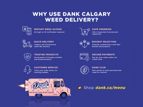 With the tips offered, selecting the ideal Calgary weed delivery will not narrow to the endless amounts available. Balance your needs, wants, and budget against product ranges, pricing, and accessibilities.

Official Website: https://dank.ca/

For more info Click here: https://dank.ca/dispensary/calgary/dover-forest-lawn

Dank Cannabis Weed Dispensary Dover
Address: 3525 26 Ave SE #2, Calgary, AB T2B 2M9, Canada
Contact Number: +15879434255

Find Us On Google Map: https://g.page/r/Cf1M3M9q3y8VEBM

Business Site: https://dank-cannabis-dispensary-dover-calgary.business.site

Our Profile: https://gifyu.com/dankdover

More Images:
https://rcut.in/lWfDjuZx
https://rcut.in/AYuIvlqq
https://rcut.in/zsCkiJvS