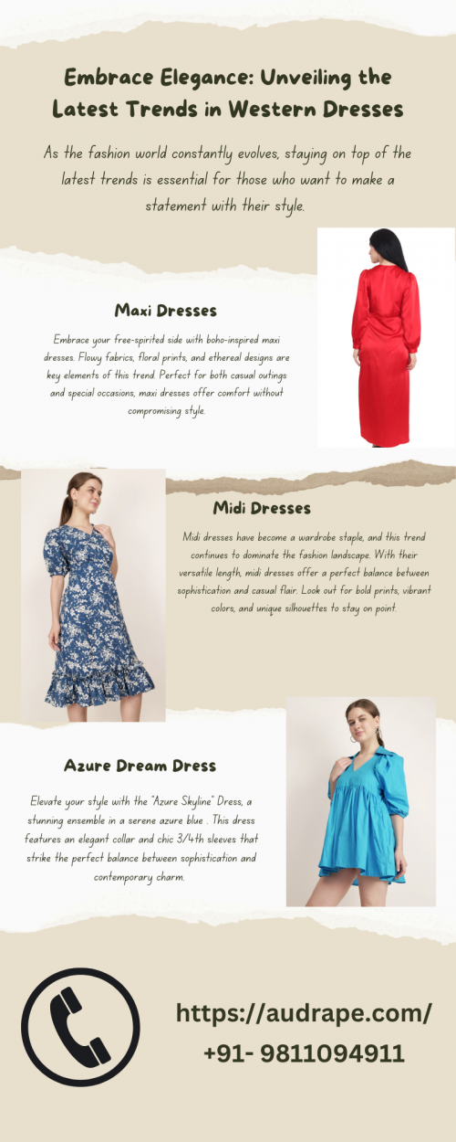Are you Looking for Latest Trends in Western Dresses? then you have come to the right place. Audrape is the best option for you Audrape is a premium quality western wear brand inspired by international runways yet offering affordable fashion right at your doorstep. for more information contact us or visit our website.
Visit us : https://audrape.com/product-category/clothing/latest-western-dresses-for-women-audrape/