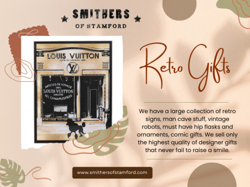 Retro gifts transport us to a bygone era, evoking memories of simpler times. The appeal lies in the familiarity of classic designs, vibrant colors, and the nostalgia associated with iconic symbols. 

Oficial Website: https://www.smithersofstamford.com

For More Information Visit: https://www.smithersofstamford.com/gifts.html

Address: 6-8 Broad Street, PE91PG Stamford, Lincolnshire, United Kingdom
 
Tell: +441780 435060

Our Profile: https://gifyu.com/smitherstamford
More Images: 
https://is.gd/Msgrxy
https://is.gd/xc5qE5
https://is.gd/TsoCSY
https://is.gd/YFUGuz