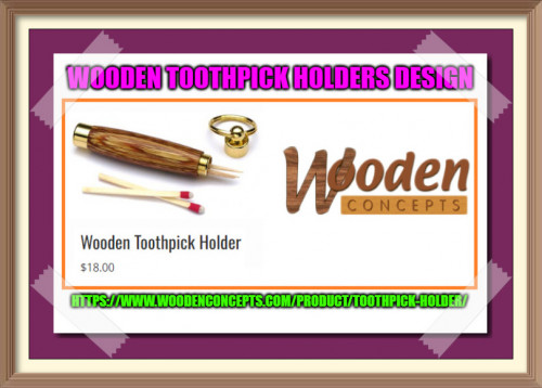 Wooden Concepts provide stylish toothpick holders which can store toothpicks, emergency money or matches.
https://www.woodenconcepts.com/product/toothpick-holder/