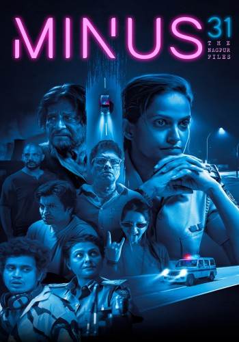 Minus 31: The Nagpur Files