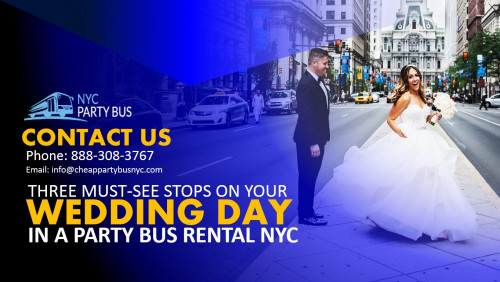 Three-Must-See-Stops-on-Your-Wedding-Day-in-a-Party-Bus-Rental-NYC.jpg