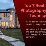 Top-7-Real-Estate-Photography-Editing-Techniques